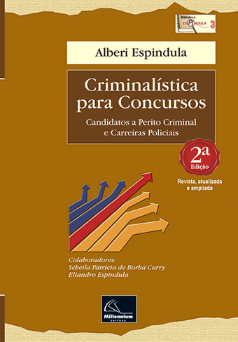  Criminalística para Concursos - 2ª edição de Alberi Espindula