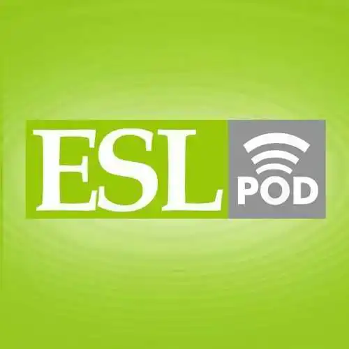 ESL Podcast
